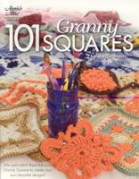 Annie's Attic Crochet 101 Granny Squares 1596352108 Book Cover