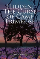 Hidden: The Curse of Camp Primrose B0DPRFR5SJ Book Cover