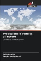 Produzione e vendita all'estero: Condotto da aziende brasiliane 6206107698 Book Cover