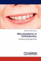 Microimplants in Orthodontics: Temporary Anchorage Device 3847312065 Book Cover