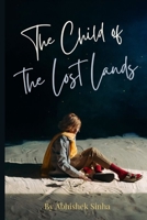 The Child of the Lost Lands B0BW23B1GP Book Cover