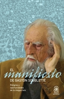 Manifiesto: Peligros y oportunidades de la megacrisis (Spanish Edition) 9561426374 Book Cover