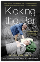 Kicking the Bar: The Life and Legacy of Broadcaster Huw Wheldon 1783522208 Book Cover