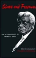 Slave And Freeman: The Autobiography of George L. Knox 0813113849 Book Cover