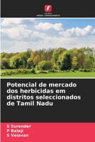 Potencial de mercado dos herbicidas em distritos seleccionados de Tamil Nadu 6206219550 Book Cover