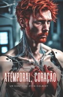 Atemporal, coração (Timeless Reflections) (Portuguese Edition) B0D59RV732 Book Cover