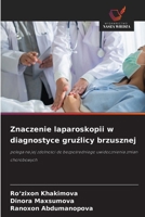 Znaczenie laparoskopii w diagnostyce gruzlicy brzusznej (Polish Edition) 6209583105 Book Cover