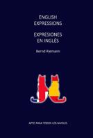 English Expressions - Expresiones en Ingl�s 1517119987 Book Cover