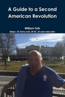 A Guide to a Second American Revolution 0359023053 Book Cover