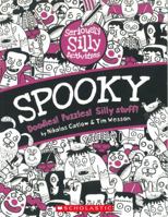 Seriously Silly Activities: Spooky 1443107603 Book Cover