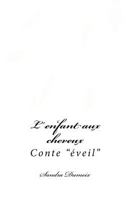 L'enfant aux cheveux (Conte "Eveil") 1729789943 Book Cover