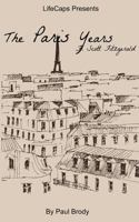 F. Scott Fitzgerald: The Paris Years 1500243337 Book Cover