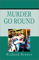 Murder Go Round 059525845X Book Cover