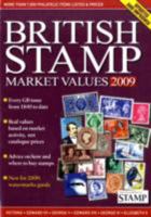 British Stamp Market Values 2009 0862963087 Book Cover