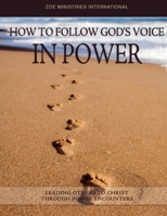 HOW TO FOLLOW GOD’S VOICE IN POWER 0986429449 Book Cover