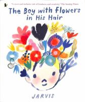 The Boy with Flowers in His Hair 1536225223 Book Cover