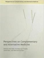 Perspectives on Complementary and Alternative Medicine 0415351618 Book Cover