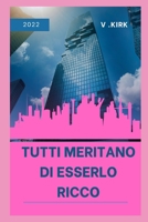Tutti meritano di esserlo Ricco B0BL9XKDTC Book Cover