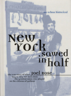 New York Sawed in Half: An Urban Historical (Urban Historicals) 1582340986 Book Cover