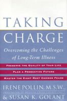 Taking Charge: Overcoming the Challenges of Long-Term Illness 0812922581 Book Cover