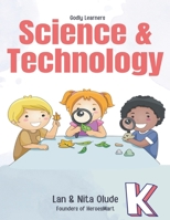 Grade-K Science and Technology: Full Year Curriculum 1706441428 Book Cover