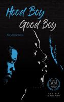Hood Boy, Good Boy (The Chronicles of Hood and Good) 1950913236 Book Cover