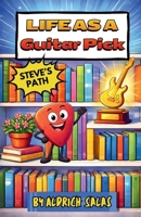 Life as a Guitar Pick 1965487319 Book Cover