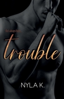 Trouble B0CMTM93TV Book Cover