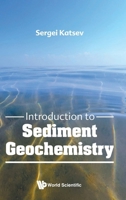 Introduction to Sediment Geochemistry 9819821266 Book Cover