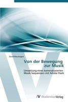 Von Der Bewegung Zur Musik 3639382218 Book Cover