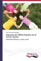 Impacto de YMCA Espana En El Tercer Sector 3639554191 Book Cover