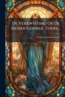 de Verkwisting of de Huishoudende Zoon... 1272098125 Book Cover