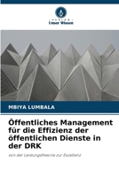 Öffentliches Management für die Effizienz der öffentlichen Dienste in der DRK (German Edition) 6208088550 Book Cover