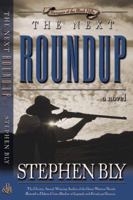 The Next Roundup: A Novel (Fortunes of the Black Hills Book, 6) 080542699X Book Cover