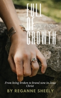 Full of Growth 1649694695 Book Cover