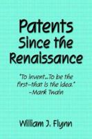 Patents Since the Renaissance 1591138647 Book Cover