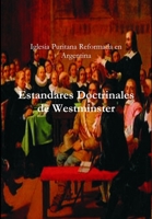 Estandares Doctrinales de Westminster 1497468612 Book Cover