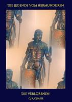 Die Legende vom Hermunduren: Der Frieden Roms 3743935163 Book Cover