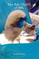 The Tale (Tail?) of Mk 1548182281 Book Cover