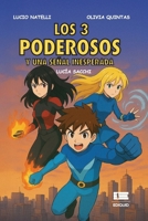 Los 3 poderosos y una señal inesperada (Spanish Edition) 9564240662 Book Cover