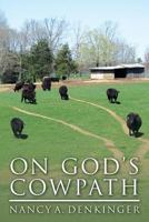 On God's Cowpath 1530645077 Book Cover