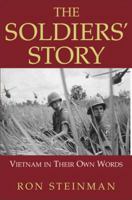 The Soldiers' Story: Vietnam In Their Own Words 1575001020 Book Cover