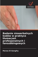 Badanie niewerbalnych kodów w praktyce tlumaczen profesjonalnych i fansubbingowych (Polish Edition) 6630273567 Book Cover