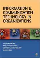 Information and Communication Technology in Organizations: Adoption, Implementation, Use and Effects 1412900905 Book Cover