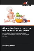 Alimentazione e crescita dei neonati in Marocco (Italian Edition) 6209734499 Book Cover