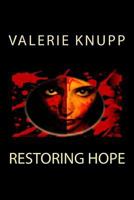 Restoring Hope 0989902900 Book Cover
