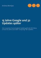 15 Jahre Google und 32 Updates später: Vom neuesten Hummingbird-Update geht die SEO-Reise zurück ins Jahre 2002 dem "Ursprung" der Updates 3732278891 Book Cover