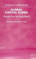 Global Capital Flows: Should They Be Regulated? 033372674X Book Cover