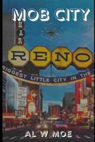 Mob City: Reno 1493556924 Book Cover