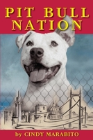 Pit Bull Nation 145388601X Book Cover